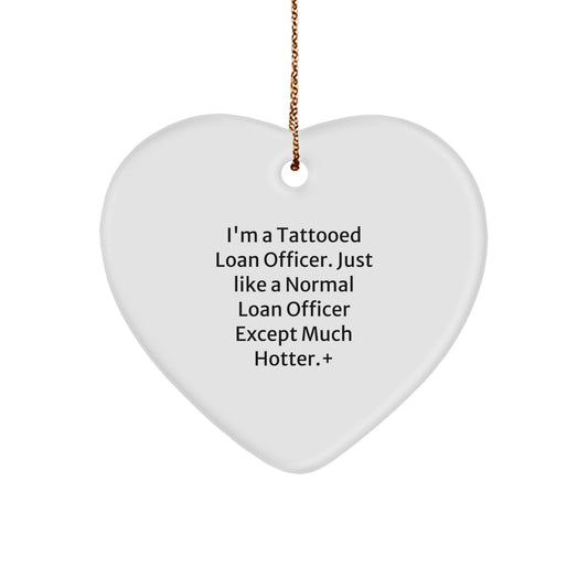 Christmas Ornament Gift Funny Tattooed Loan Officer Saying - A Surprise - Image 1