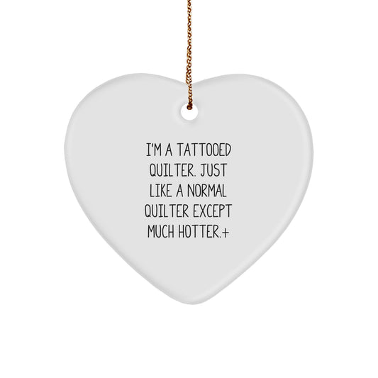 Cute Quilter Gifts from Men for Women Heart Ornament Tattooed Quilter - Image 1