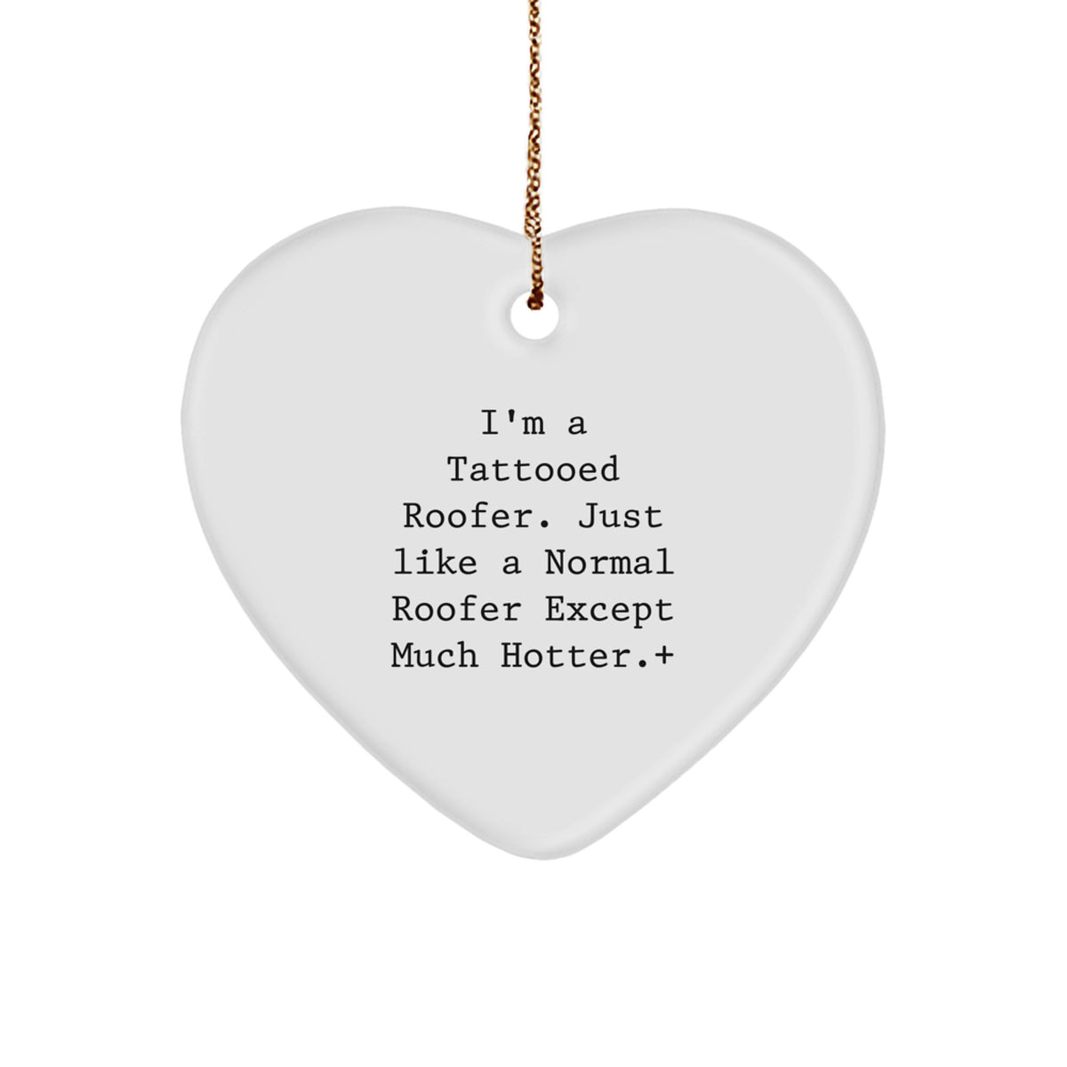 Christmas Gift A Festive Heart Ornament for Teens - Tattooed Roofer's - Image 1