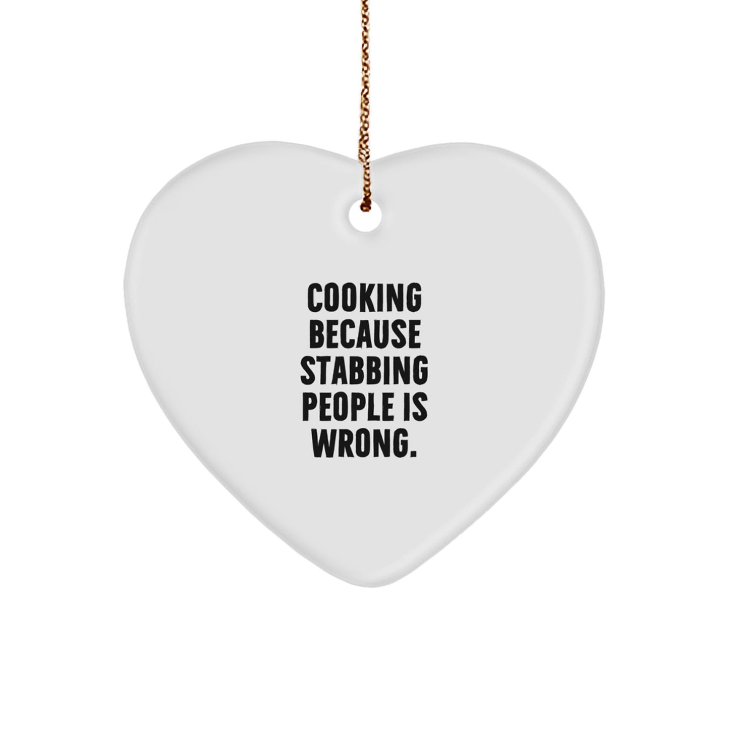 Christmas Unique Gift for Her Present Heart Ornament Cooking Stabbing Wrong - Image 1