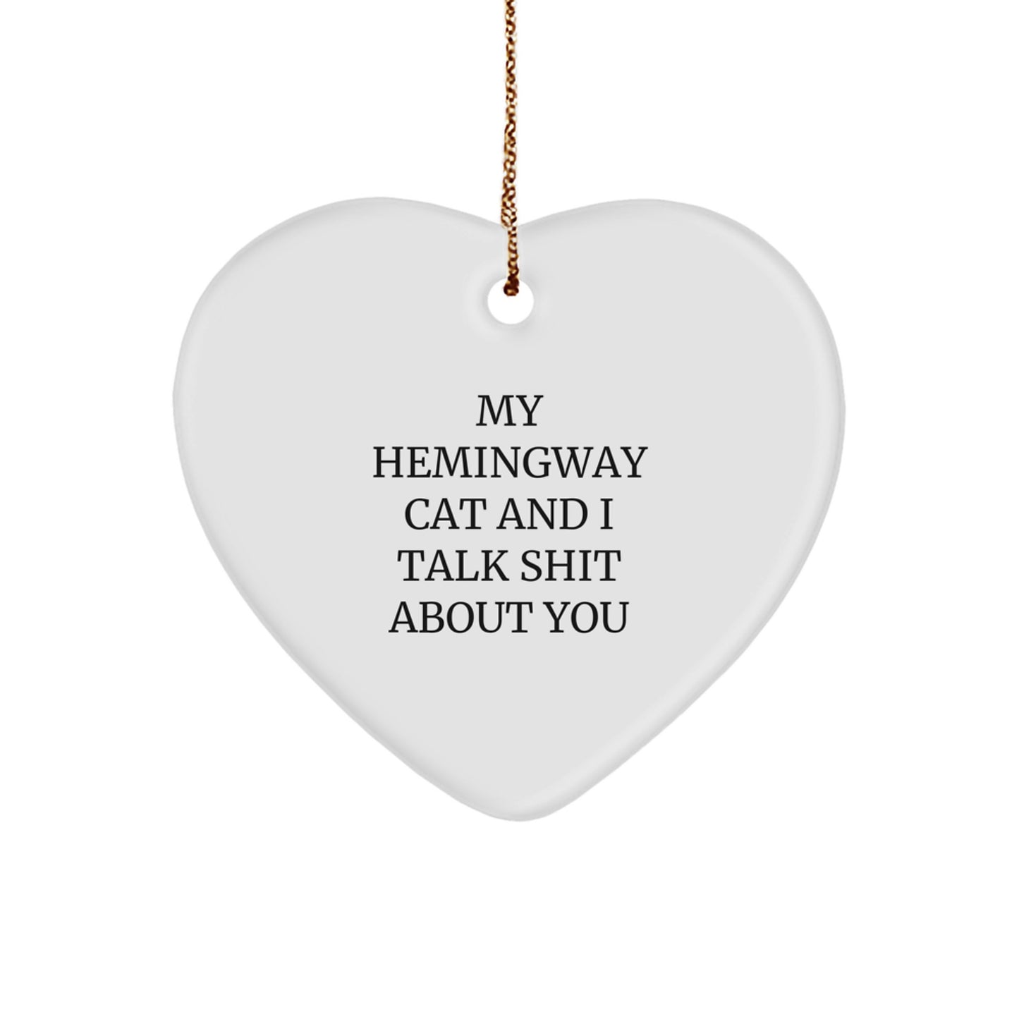 Funny Hemingway Cat Quote Gifts from Friends for Men Christmas Unique Gifts - Image 1