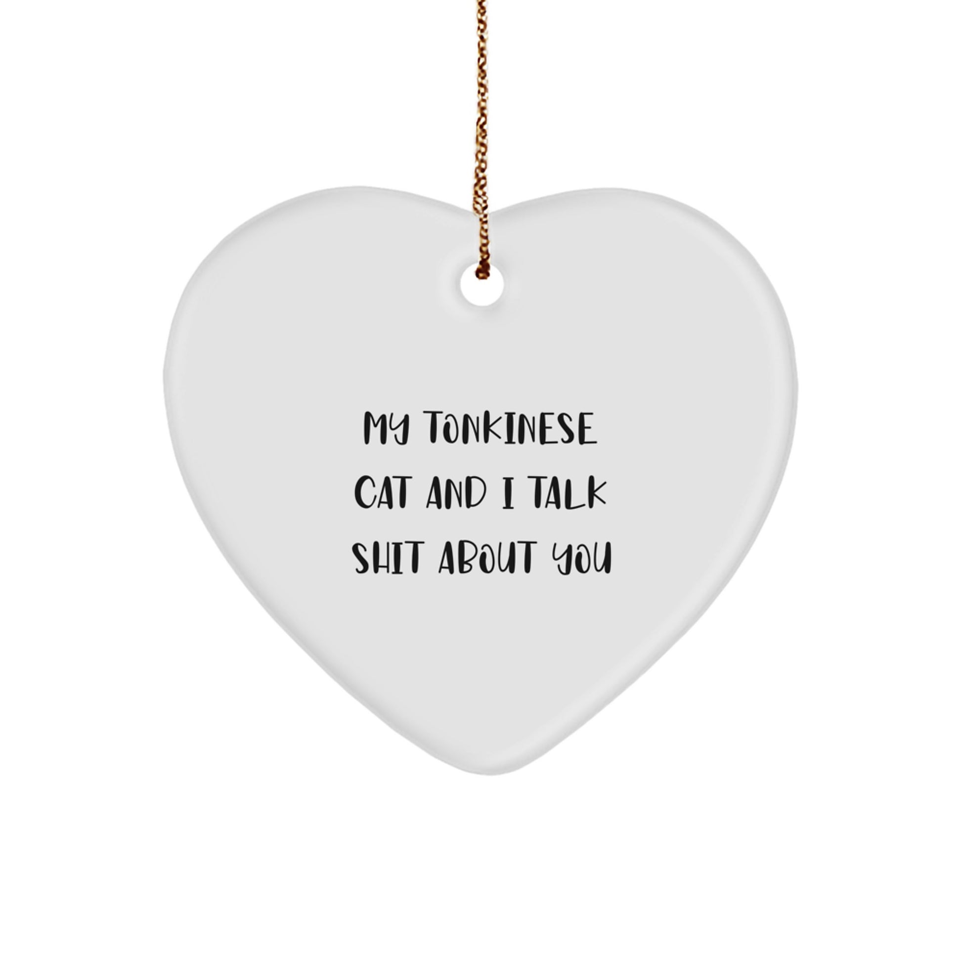 Funny Tonkinese Cat Gifts from Friends for Christmas Unique Heart Ornament - Image 1