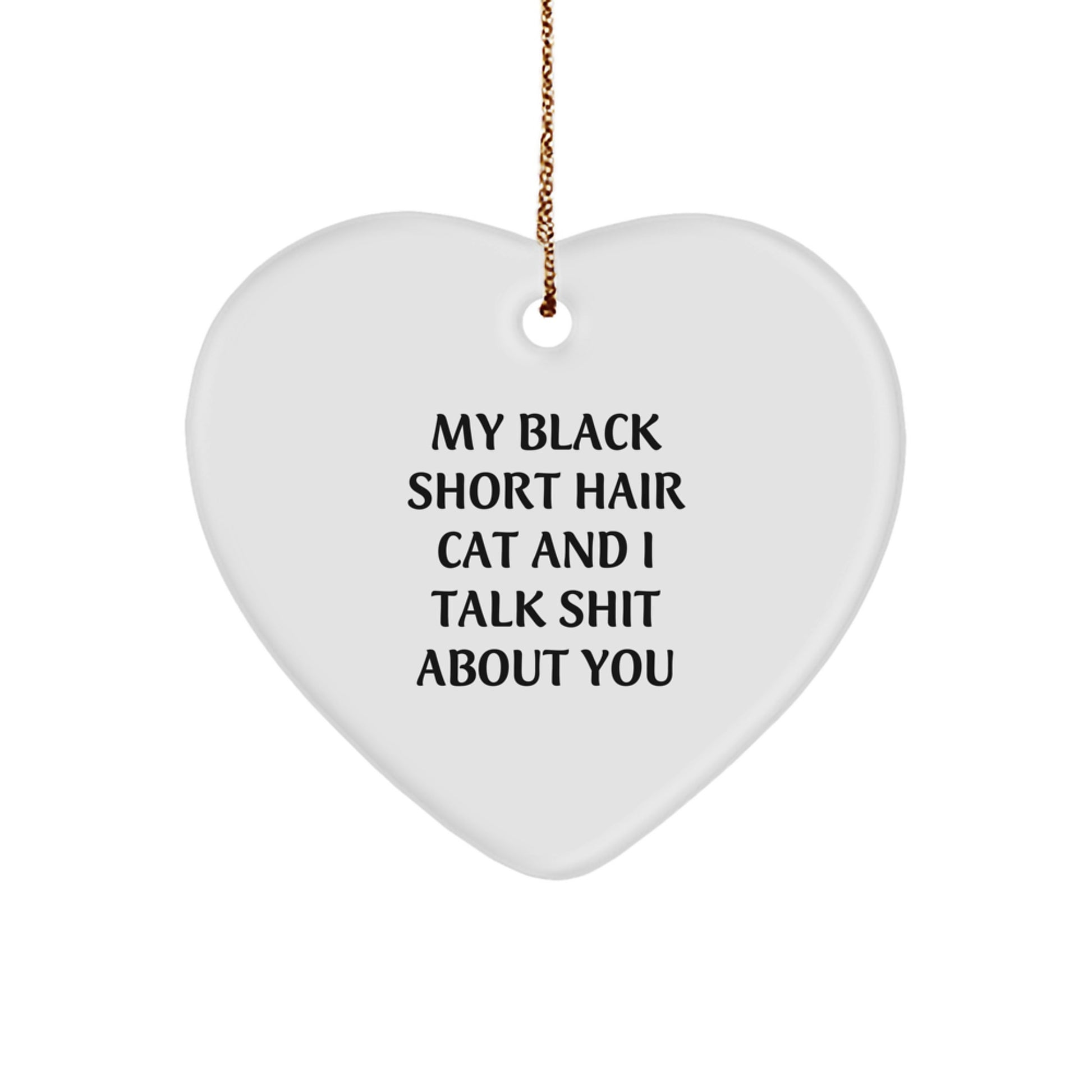 Funny Black Short Hair Cat Gifts, Heart Ornament for Black Short Hair Cat Lovers, Christmas Unique Gifts from Friends to Family - Image 1