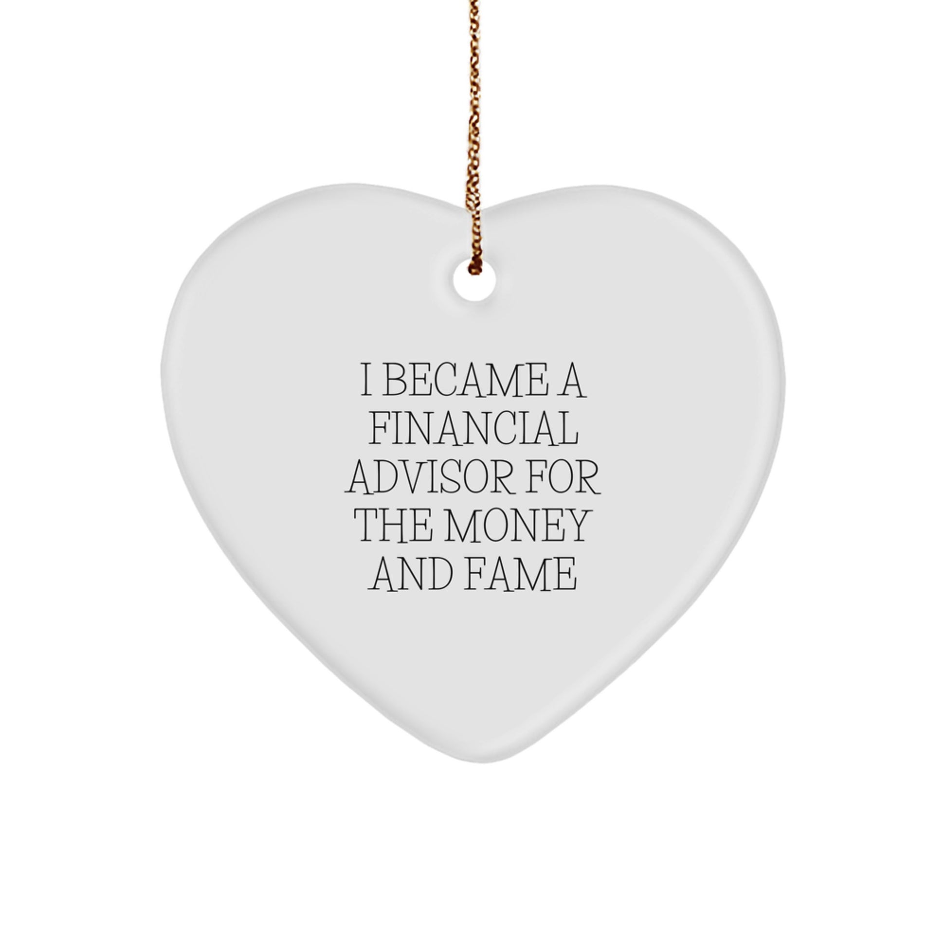 Funny Financial Advisor Gifts for Men from Friends - Heart Ornament for Christmas Unique Gifts - Image 1