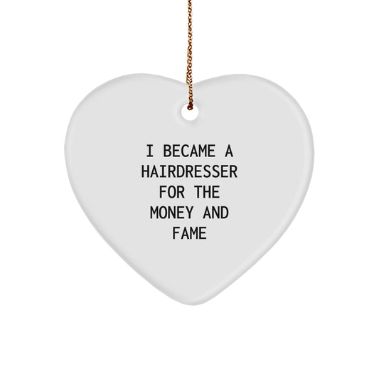 Hairdresser's Heartfelt Gift, Funny Quote Christmas Ornament for Friends or Family - Image 1