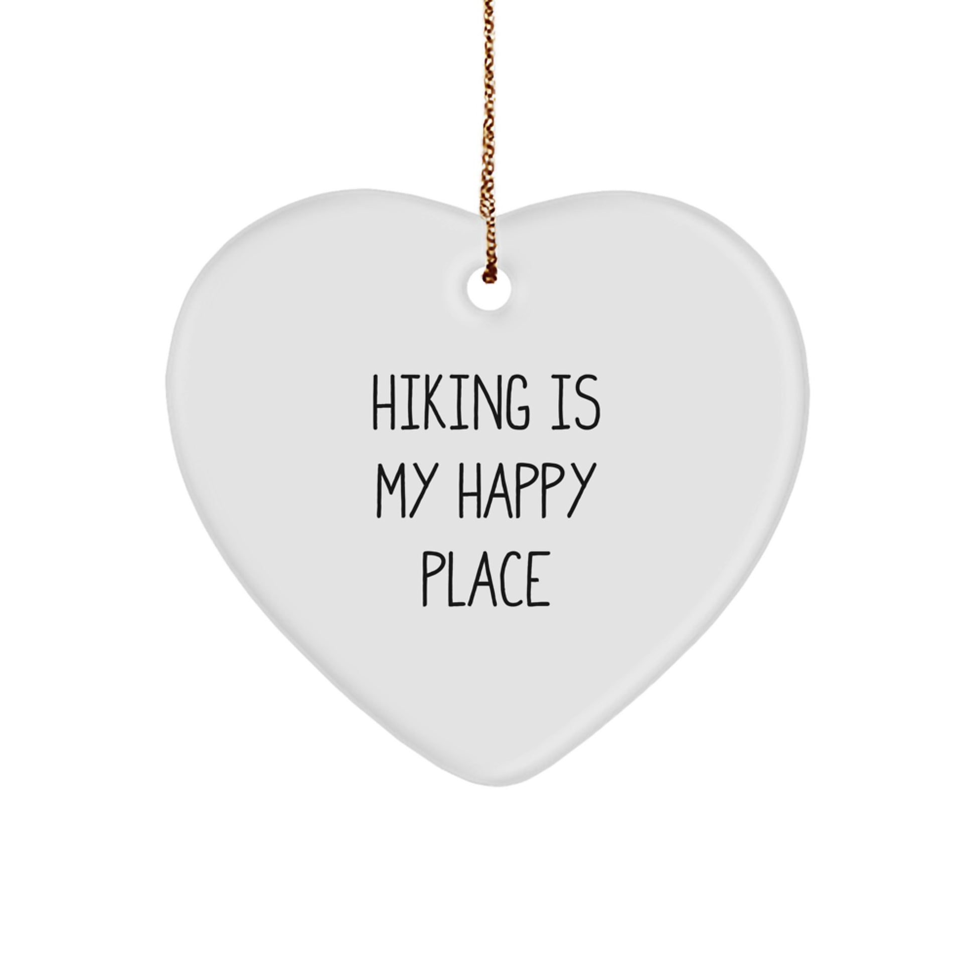 Funny Hiking Gifts for Hiking Lovers, 'Hiking Is My Happy Place' Heart Ornament for Him or Her, Christmas Unique Gifts from Friends to Family, Heart Shaped - Image 1