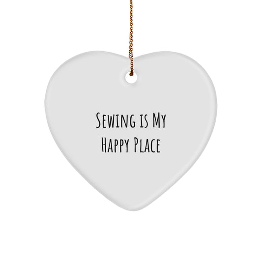 Sewing Gifts for Her - 'Sewing Is My Happy Place' Heart Ornament, Christmas Unique Gifts for Friends, Women, Family - Image 1