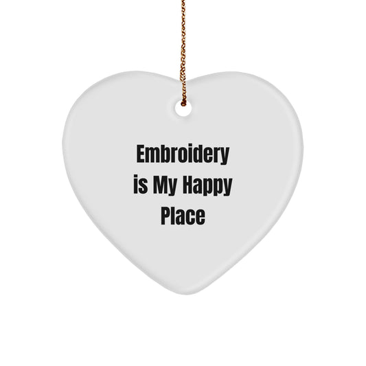 Funny Heart Ornament Gifts from Family for Embroidery Lovers, 'Embroidery Is My Happy Place' Christmas Decoration - Image 1