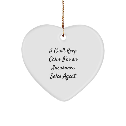 Funny Insurance Sales Agent Gifts, Christmas Heart Ornament - 'I Can't Keep Calm I'm An Insurance Sales Agent' - Gifts for Insurance Sales Agent Friend - Image 1