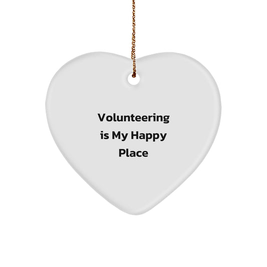 Funny Volunteering Gifts for Men, Women, or Friends - 'Volunteering Is My Happy Place' Heart Ornament for Christmas - Image 1