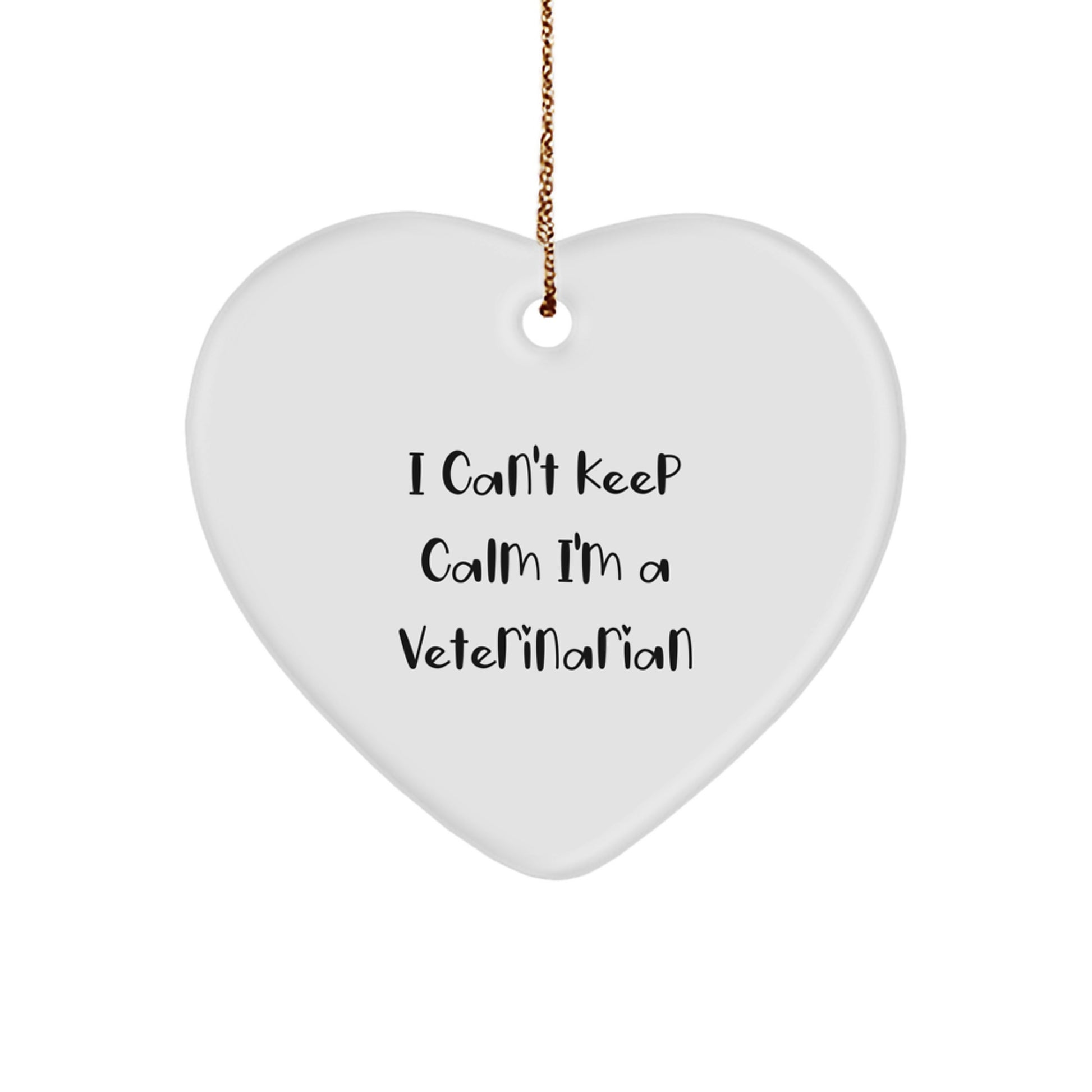 Funny Veterinarian Heart Ornament Gifts from Friends to Family - I Can't Keep Calm I'm A Veterinarian Christmas - Image 1