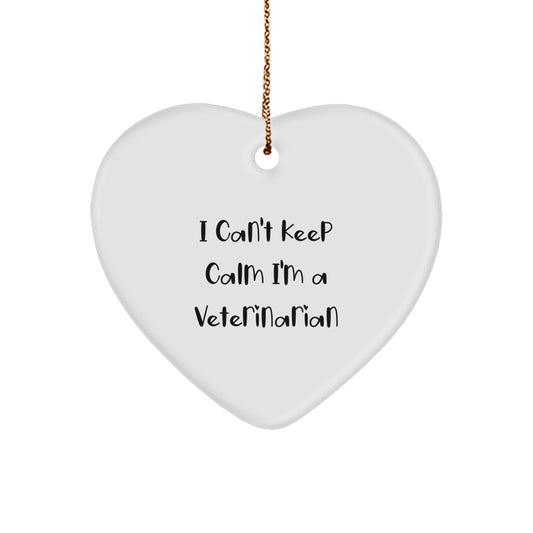 Funny Veterinarian Heart Ornament Gifts from Friends to Family - I Can't Keep Calm I'm A Veterinarian Christmas - Image 1