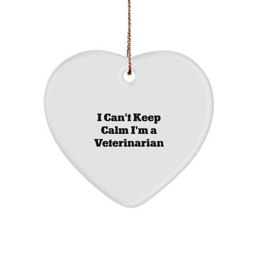 Funny Veterinarian Gifts I Cant Keep Calm Im A Veterinarian Heart Ornament for Christmas - Image 1