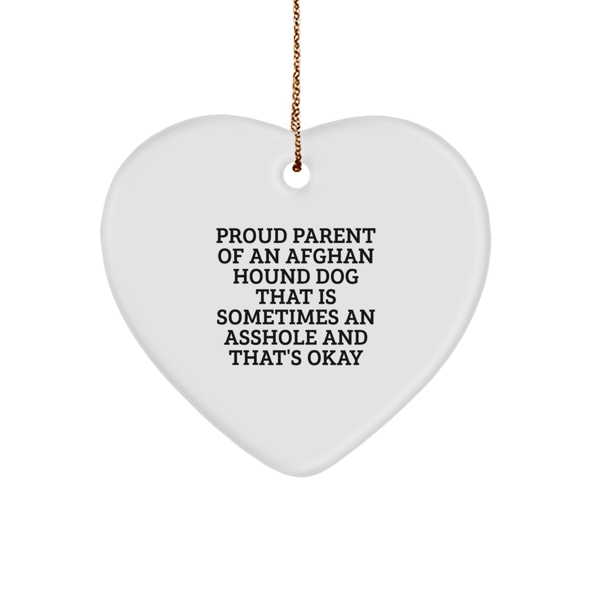 Funny Afghan Hound Dog Gifts from Men to Mom for Christmas Unique Heart Ornament, Proud Parent Quote, White Heart-Shaped Decoration - Image 1