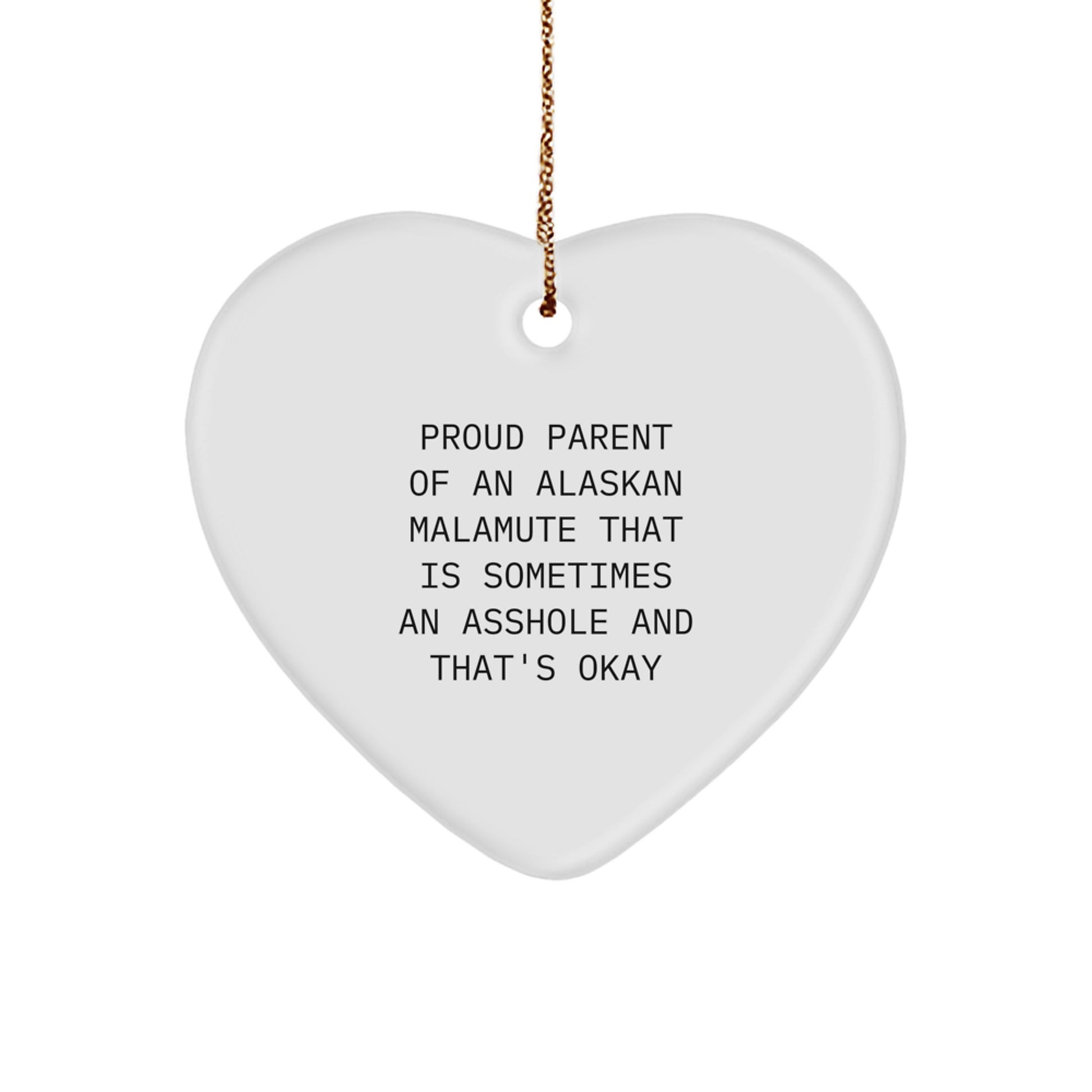 Funny Alaskan Malamute Dog Parent Gifts, Cute Heart Ornament for Christmas, Proud Parent Quote, Gifts from Men to Family for Men and Women - Image 1