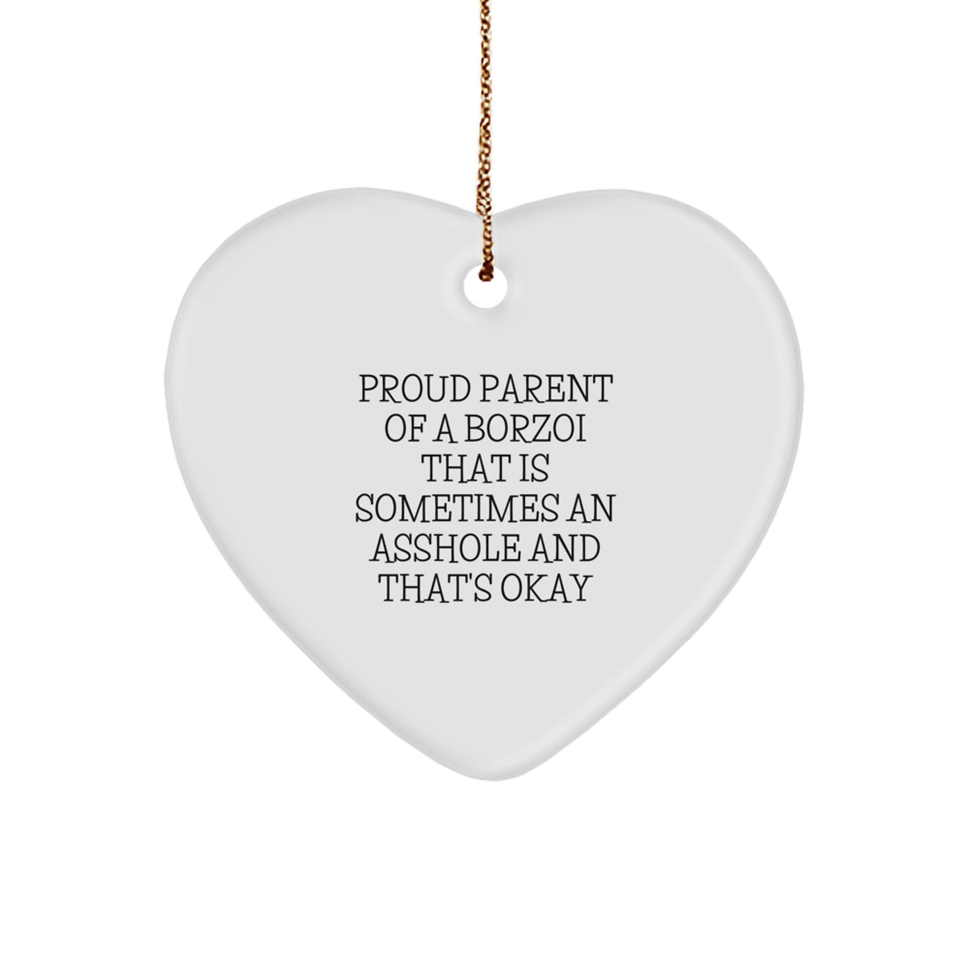 Funny Borzoi Dog Gifts from Parents, Gifts for Borzoi Dog Owners, Heart Ornament with Proud Parent Quote, Christmas Unique Gifts - Image 1