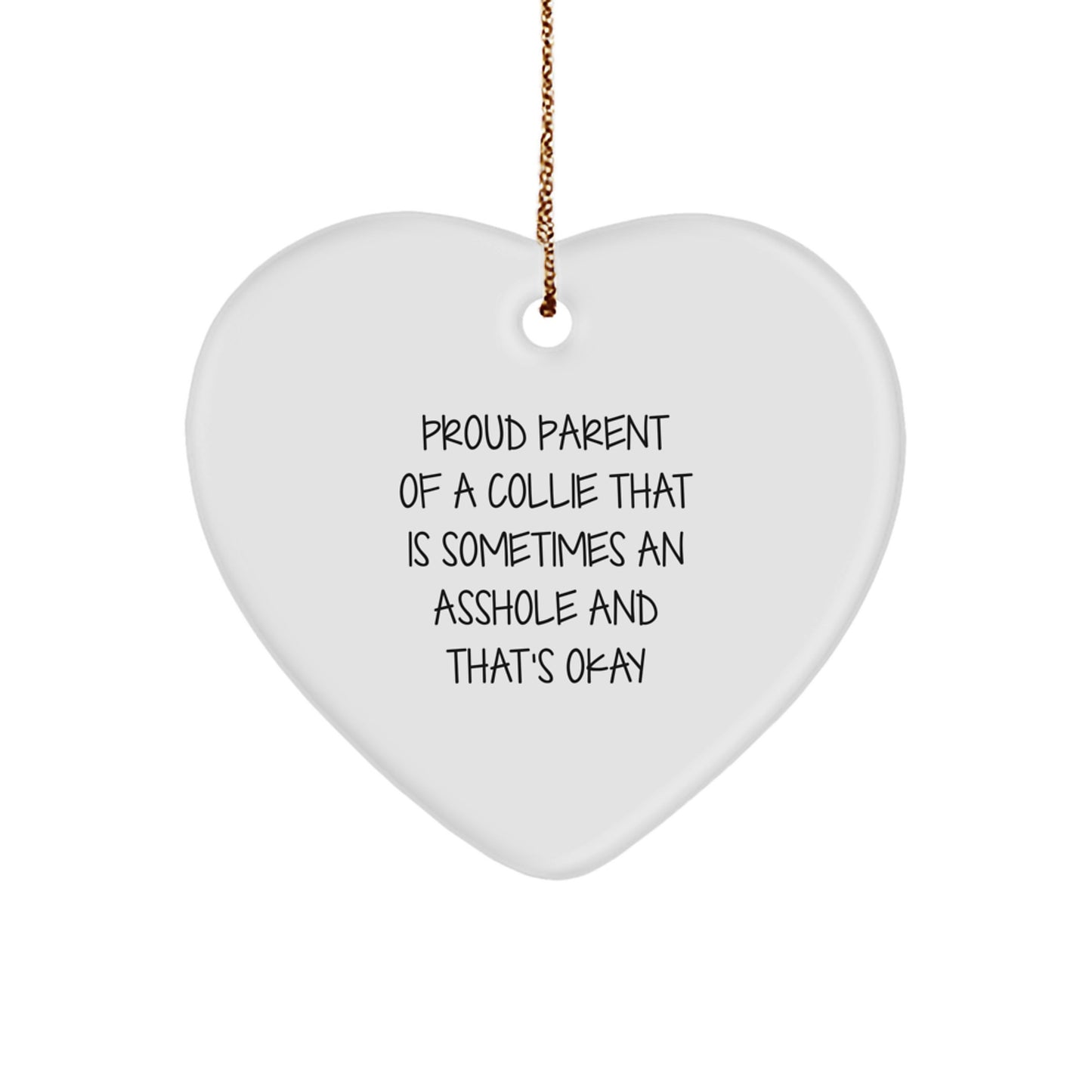 Funny Collie Dog Gifts from Men to Proud Parents of Collie Dogs at Christmas Unique Gifts - Collie Dog Heart Ornament - Image 1