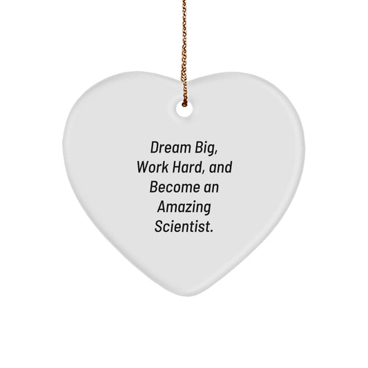 Dream Big, Work Hard, Gifts for Scientists, Heart Ornament, Christmas Unique Gifts from Family - Image 1