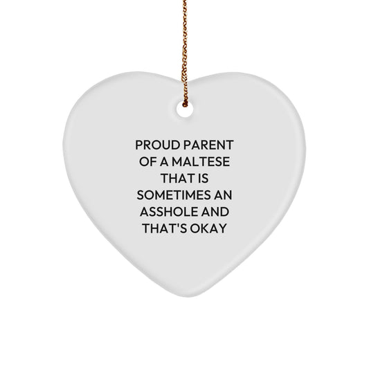 Funny Maltese Dog Gifts for Owners - Heart Ornament with Proud Parent Quote, Christmas Unique Gifts from Friends and Family - Image 1
