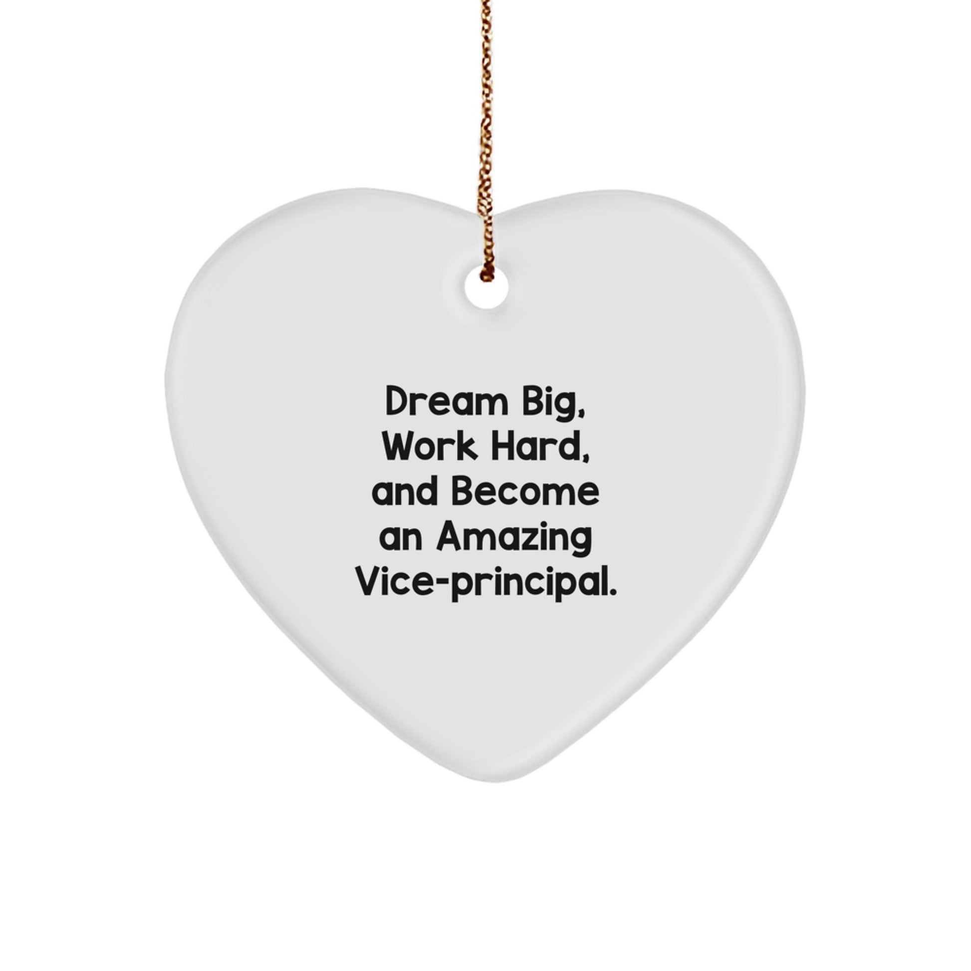 Vice-Principal Gifts from Friends - Heart Ornament with Inspirational Quote - Unique Christmas Unique Gifts for Vice-Principals - Image 1