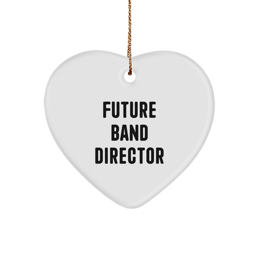 Funny Quotes for Band Directors, Heart Ornament Gifts from Friends, Christmas Unique Presents for Band Directors - Image 1