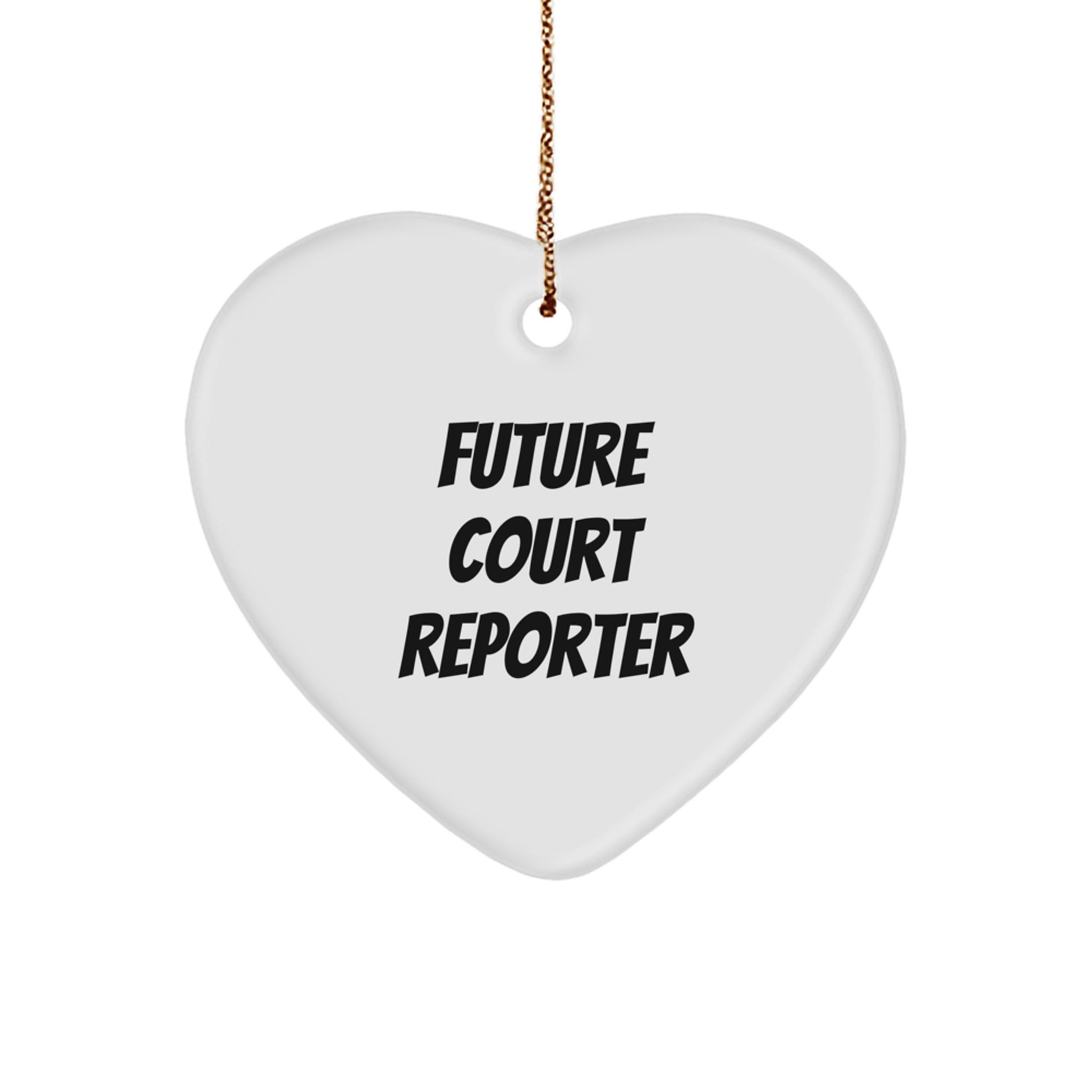 Funny Court Reporter Gifts from Friends - Heart Ornament for Future Court Reporters - Christmas Unique Gift Ideas - Image 1