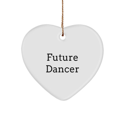 Funny Dancer Gifts for Future Dancers - Heart Ornament with Inspirational Quote, Gifts from Friends and Family for Men or Women - Image 1