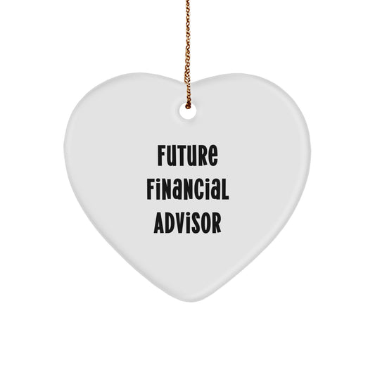 Funny Financial Advisor Gifts from Friends, Heart Ornament for Future Financial Advisor, Christmas Decorations - Image 1