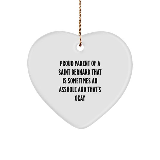 Funny Saint Bernard Dog Gifts from Friends, Family, or Coworkers - Heart Ornament with Proud Parent Quote for Christmas Unique Gifts - Image 1