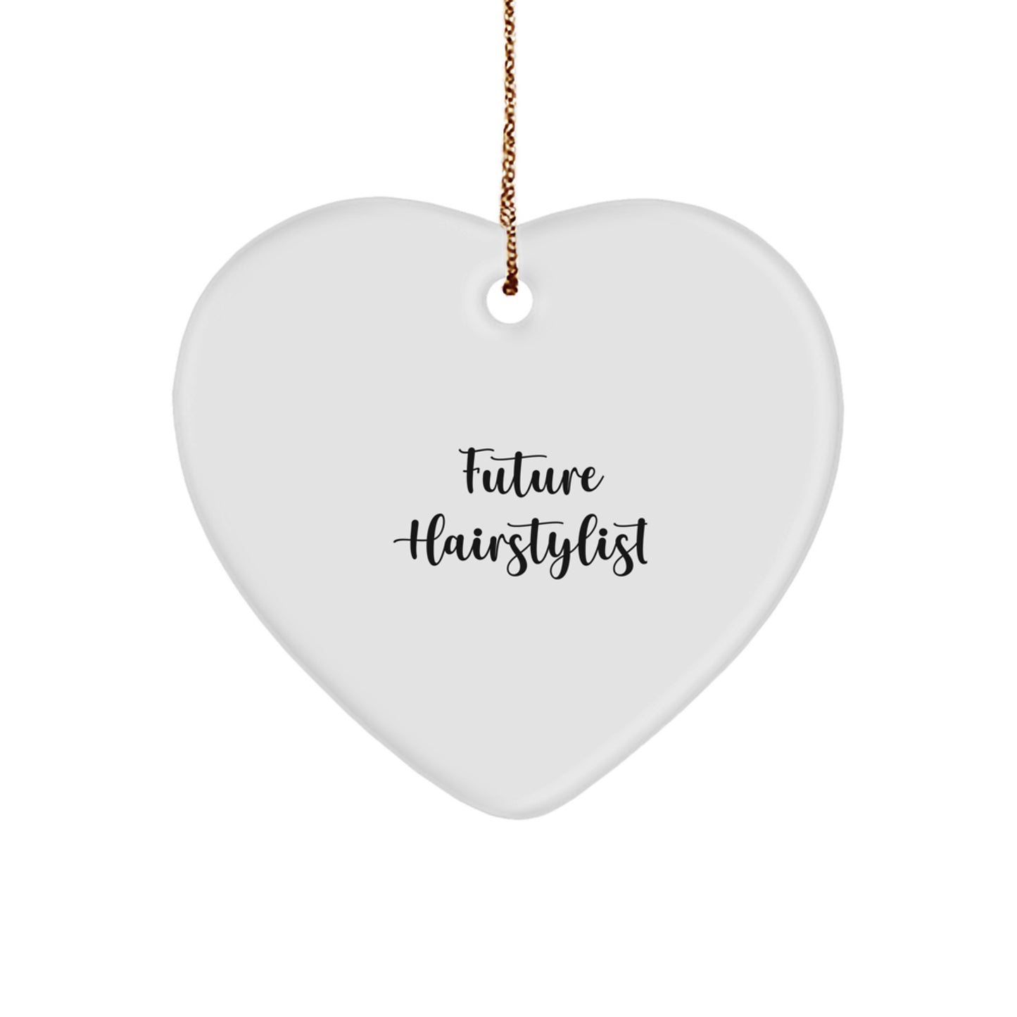 Funny Hairstylist Gifts from Friends to Future Hairstylist Heart Ornament for Christmas - Image 1