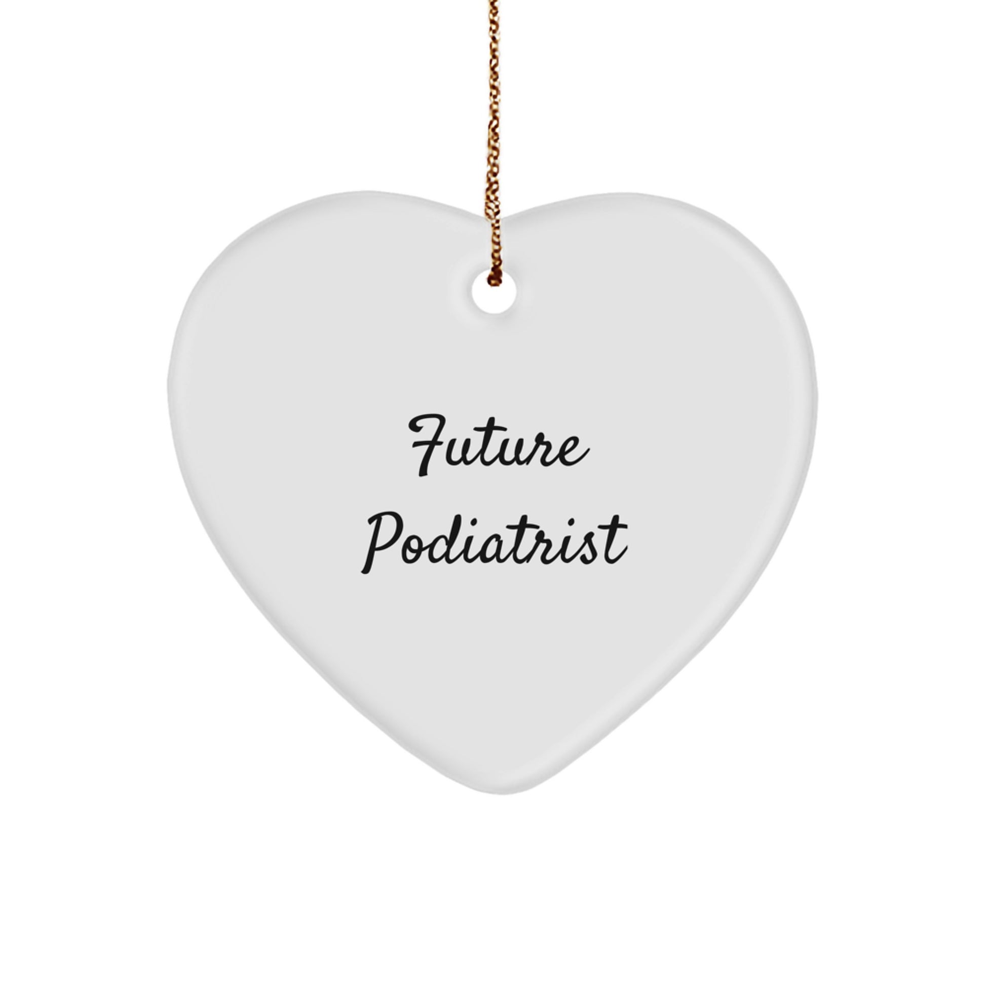 Funny Future Podiatrist Heart Ornament Gifts from Family, Christmas Unique Podiatrist Gifts - Image 1