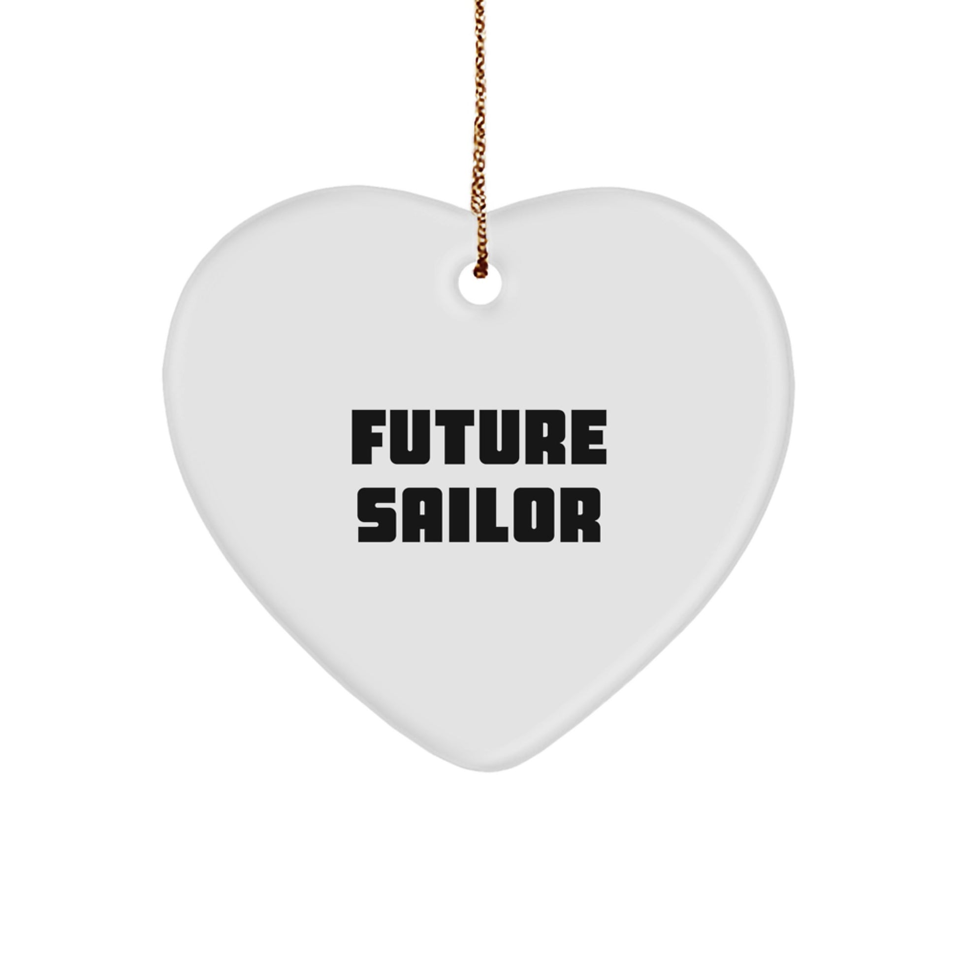 Funny Future Sailor Heart Ornament, Gifts from Family to Future Sailor, Sailor Gifts for Christmas - Image 1