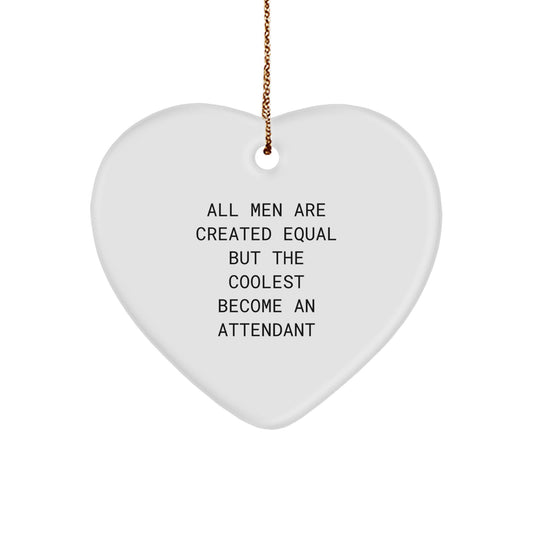 Funny Attendant Heart Ornament Gifts from Men to Men, Unique Christmas Unique Gifts for Attendant, Heart Shaped Attendant Ornament - Image 1