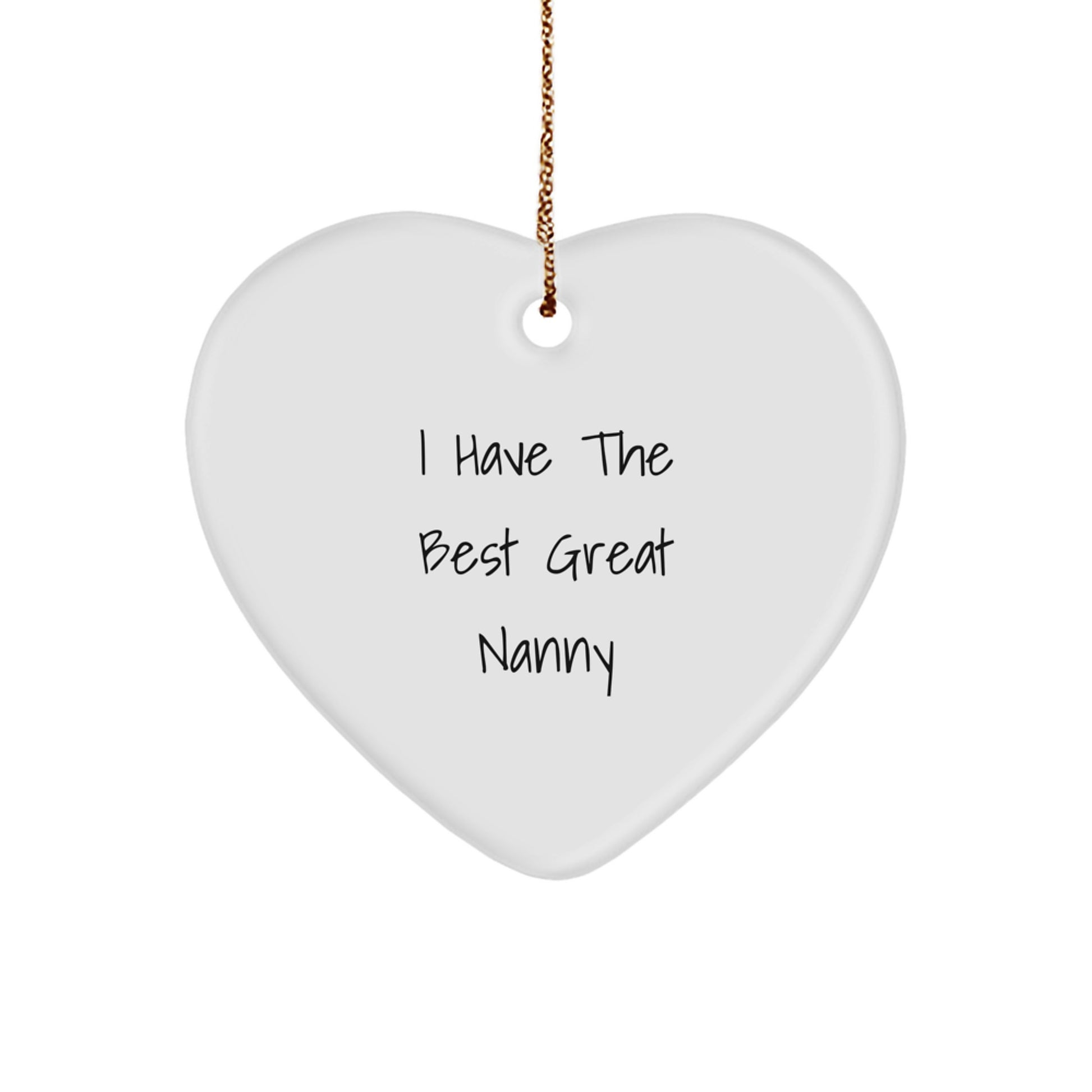 Gifts from Family to Nanny, Heart Ornament, Funny Quote for Great Nanny, Christmas Unique Gifts - Image 1