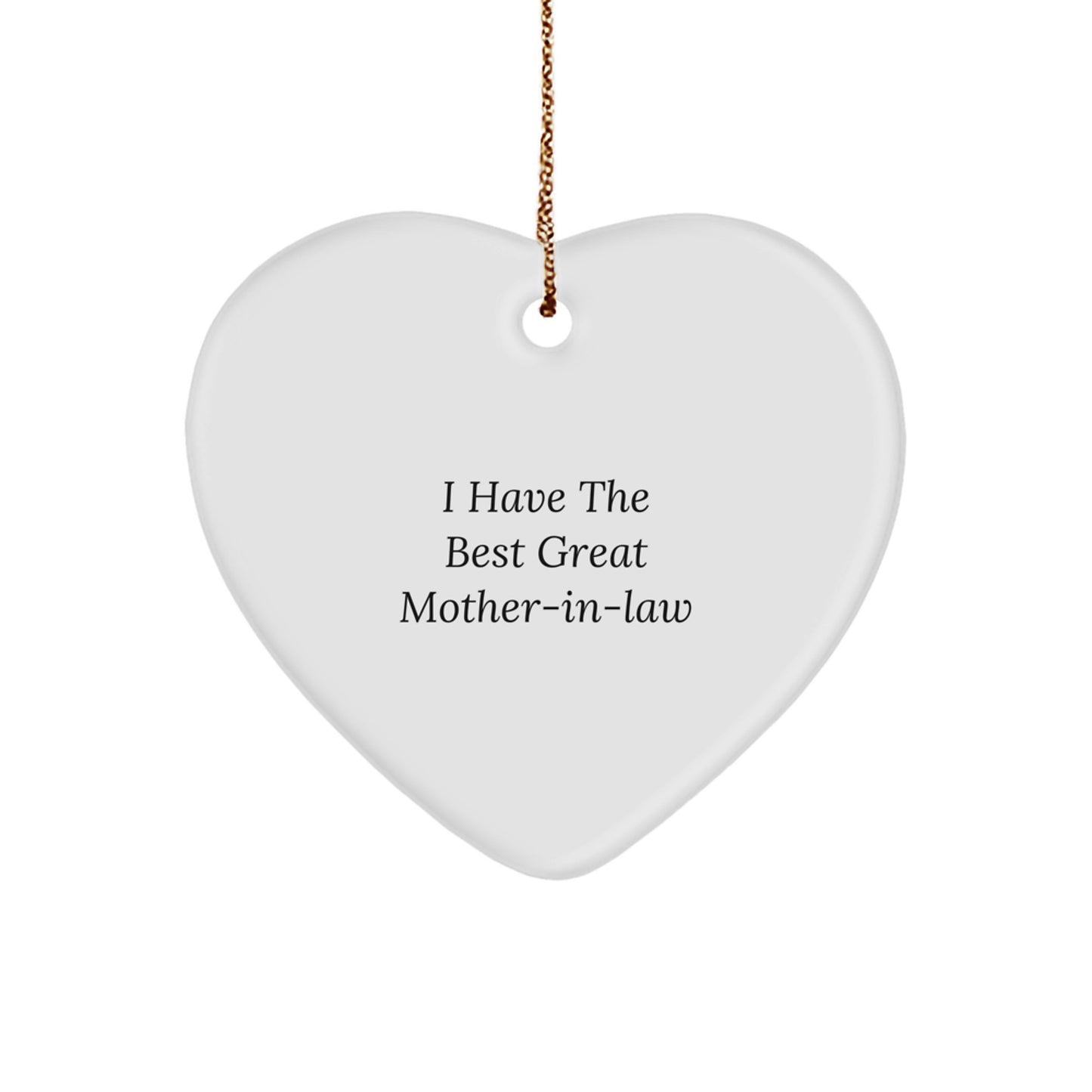 Funny Mom-in-law Gifts for Christmas, Heart Ornament with 'I Have The Best Great Mom-in-law' Quote, Gifts from Family - Image 1