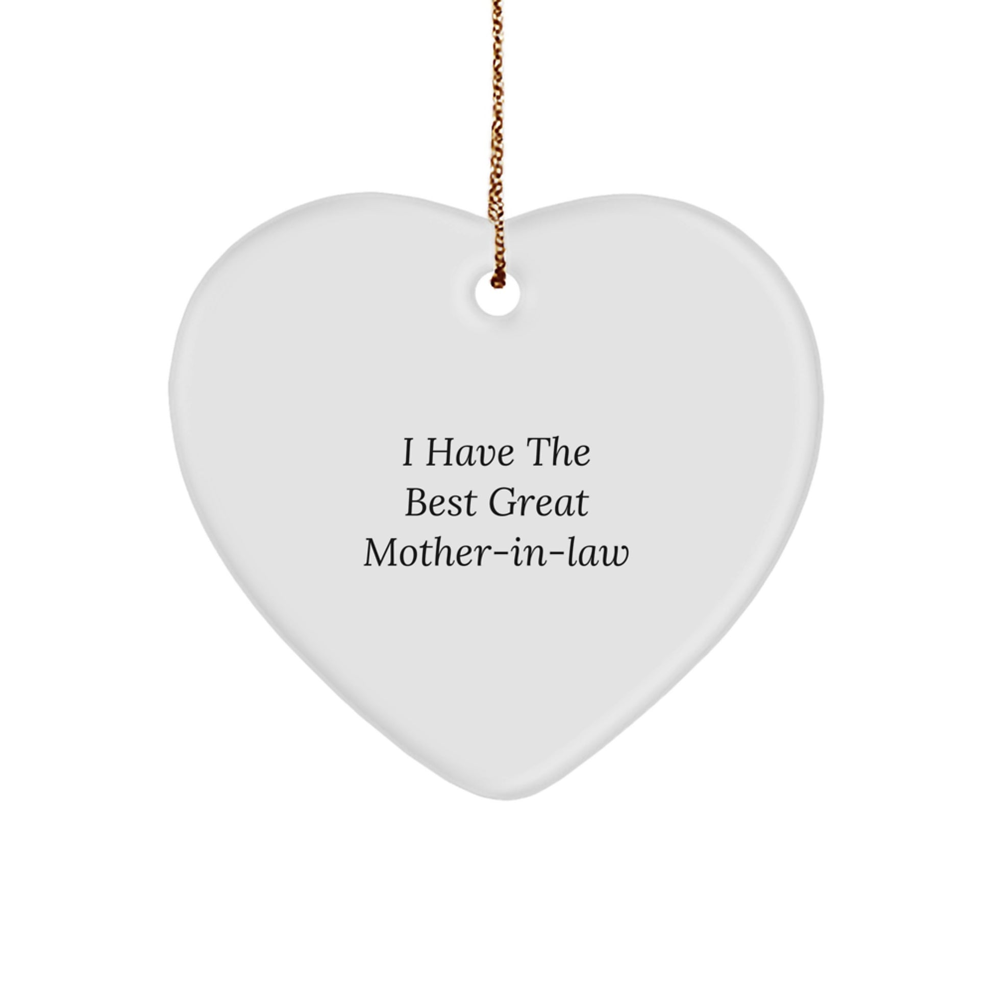Funny Mom-in-law Gifts for Christmas, Heart Ornament with 'I Have The Best Great Mom-in-law' Quote, Gifts from Family - Image 1