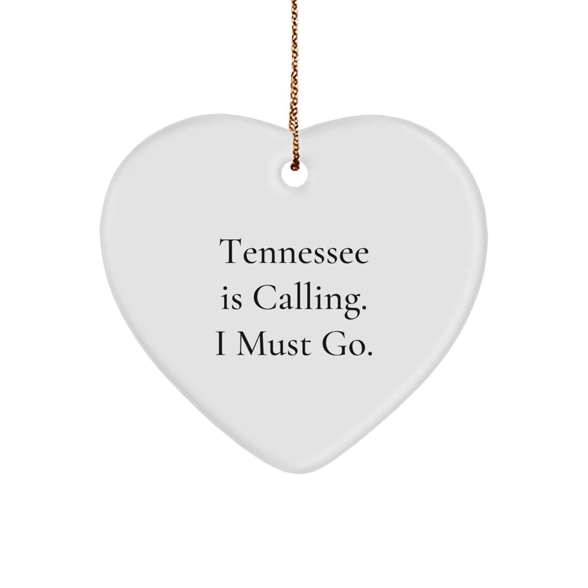 Tennessee Gifts from Friends Unique Heart Ornament with Funny Quote - Gifts for Men Women Family - White Heart Shaped Christmas Decoration - Image 1