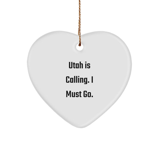 Utah Funny Heart Ornament Gifts from Friends and Family for Utah Lovers - 'Utah Is Calling. I Must Go.' Christmas Unique Gifts - Image 1