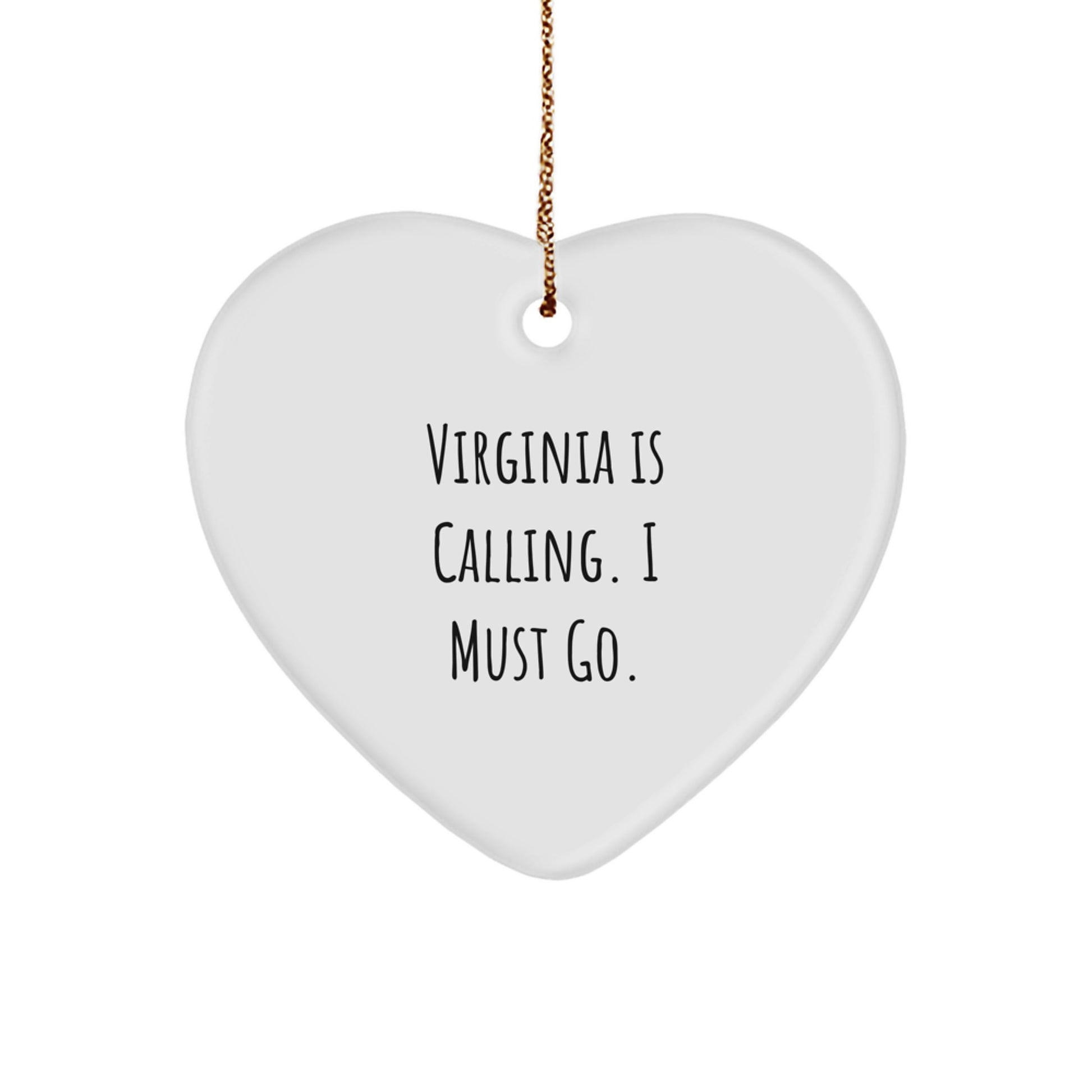 Virginia Heart Ornament, Funny Quote Gift from Friends to Virginia, Christmas Unique Gifts, Heart Shaped - Image 1