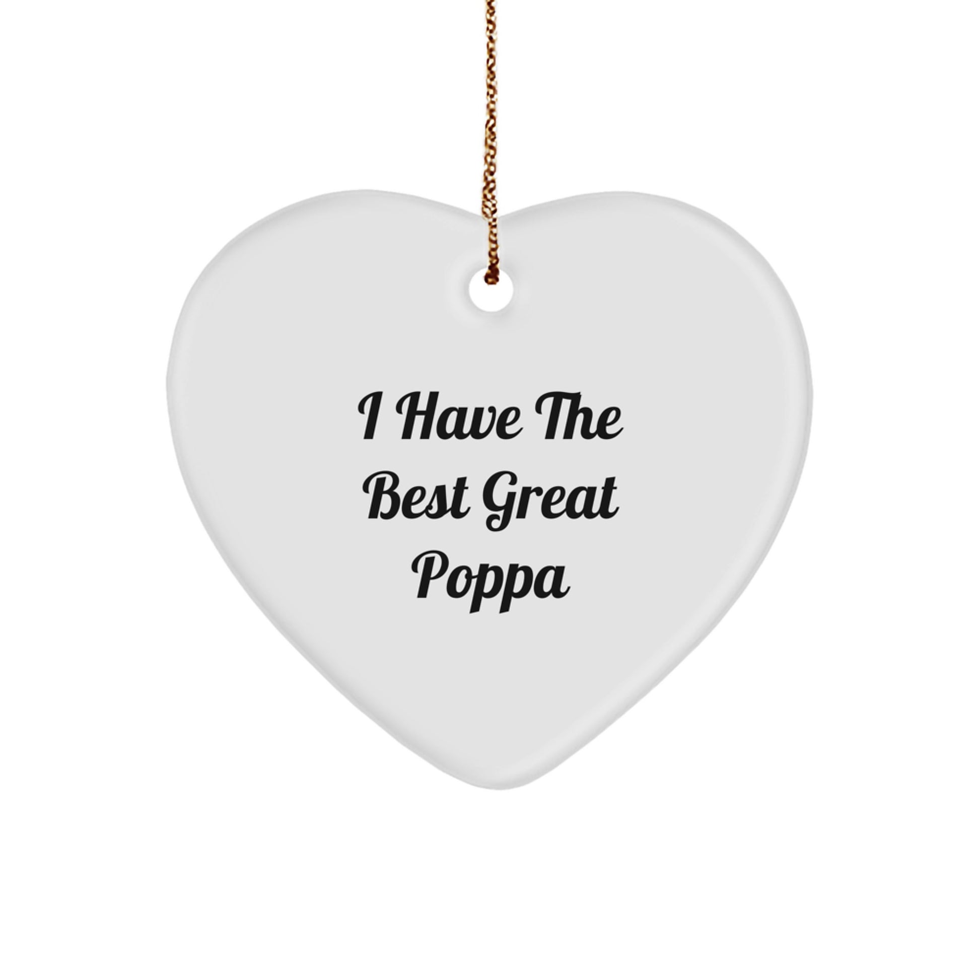 Gifts from Family Members for Great Poppa, Funny 'I Have The Best' Heart Ornament, Christmas Unique Decorations - Image 1