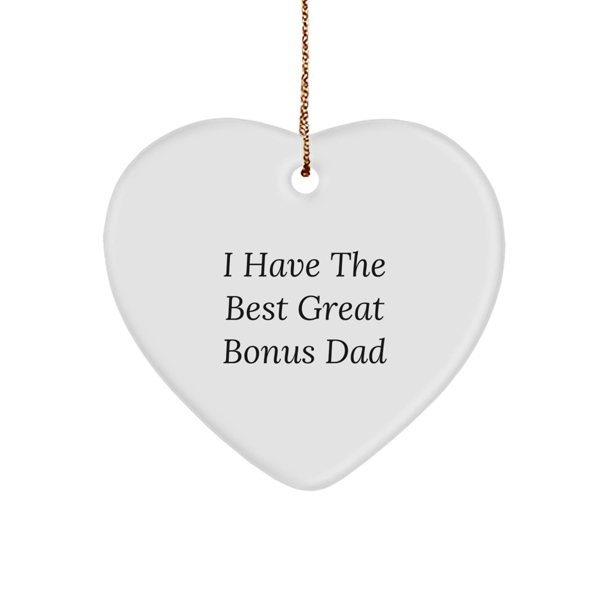 Funny Bonus Dad Gifts for Him, Heart Ornament with 'I Have The Best Great Bonus Dad' Quote, Christmas Unique Gifts from Family, Friends, or Coworkers - Image 1
