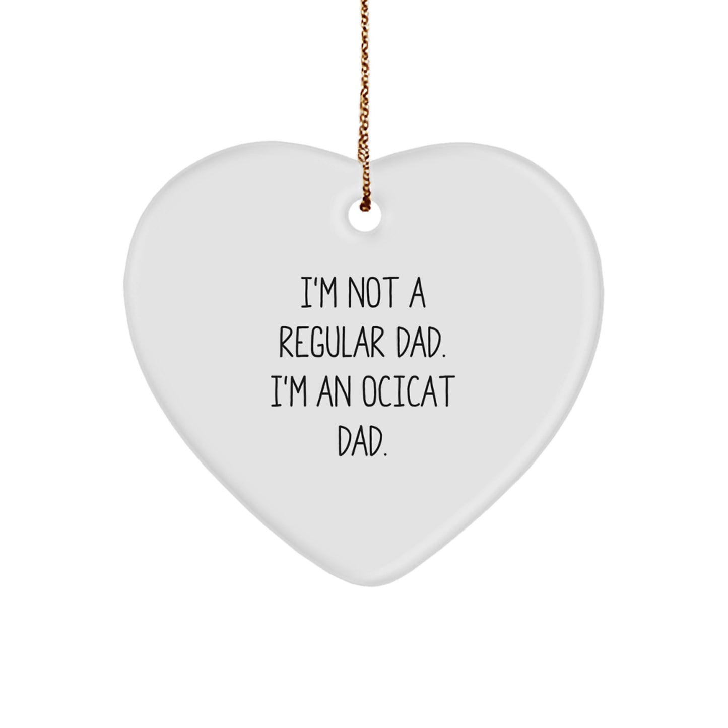 Funny Ocicat Dad Heart Ornament Gifts from Men for Christmas Unique - Image 1