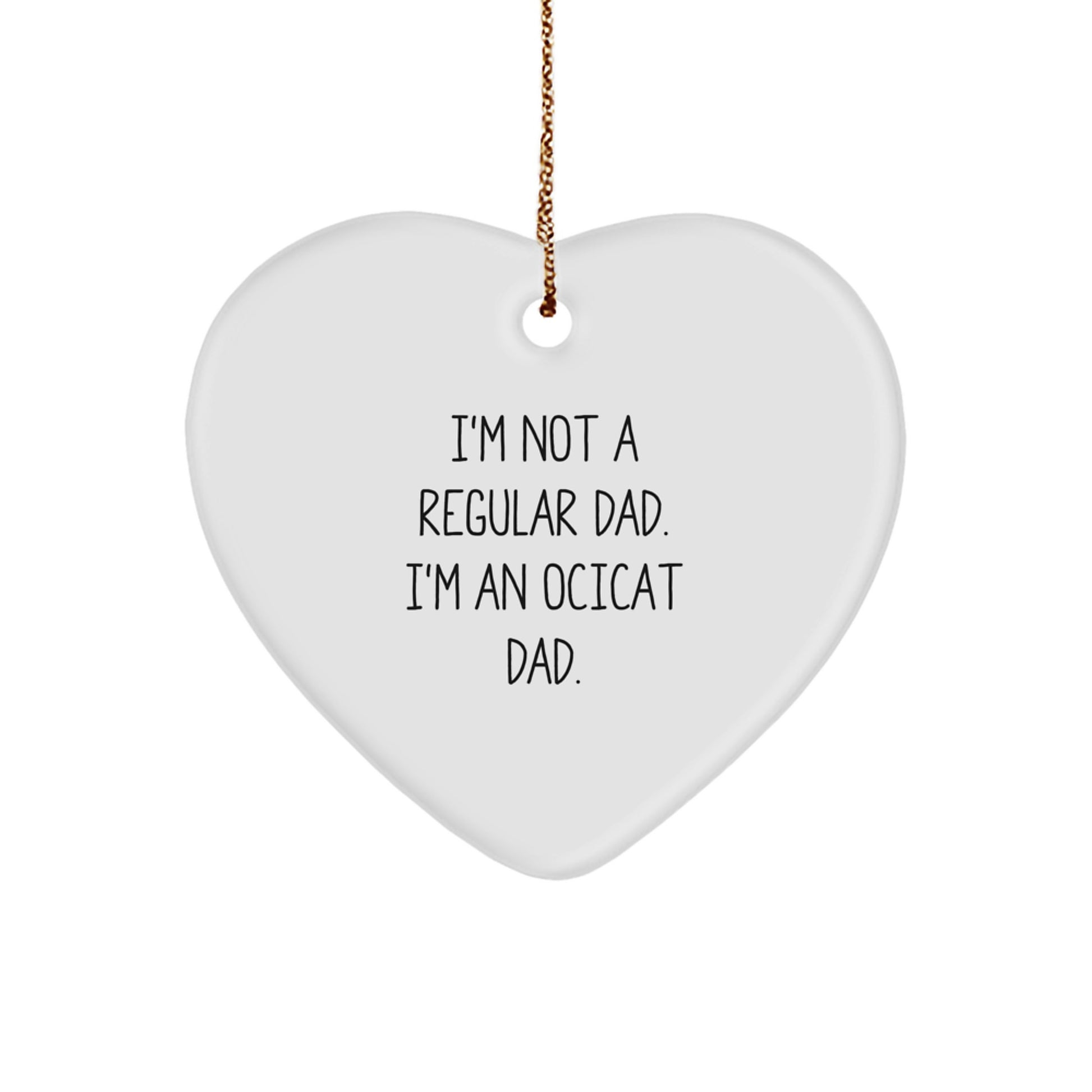 Funny Ocicat Dad Heart Ornament Gifts from Men for Christmas Unique - Image 1