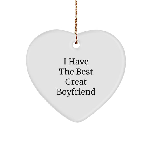 Funny Sweetheart Gifts, Heart Ornament for Him, I Have The Best Great Sweetheart, Gifts from Women to Men for Christmas Unique Gifts - Image 1