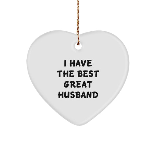 Funny Husband Gifts from Women - Heart Ornament with I Have The Best Great Husband Quote, Christmas Unique Gifts for Men - Image 1