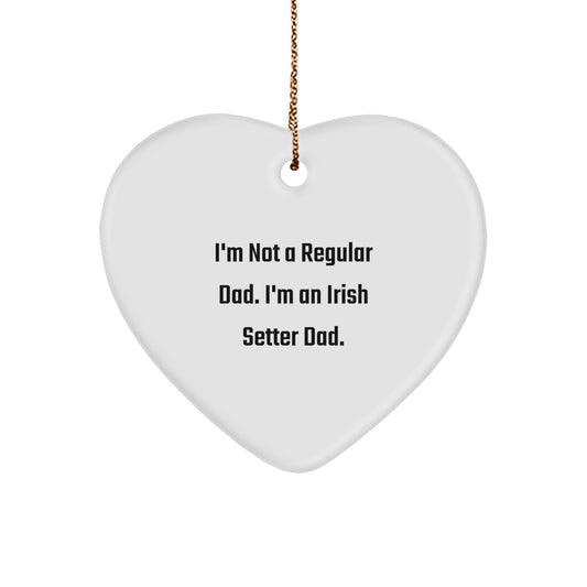 Irish Setter Dog Heart Ornament Gifts from Dad to Irish Setter Dog Lover at Christmas Time, Funny Irish Dad Gift - Image 1