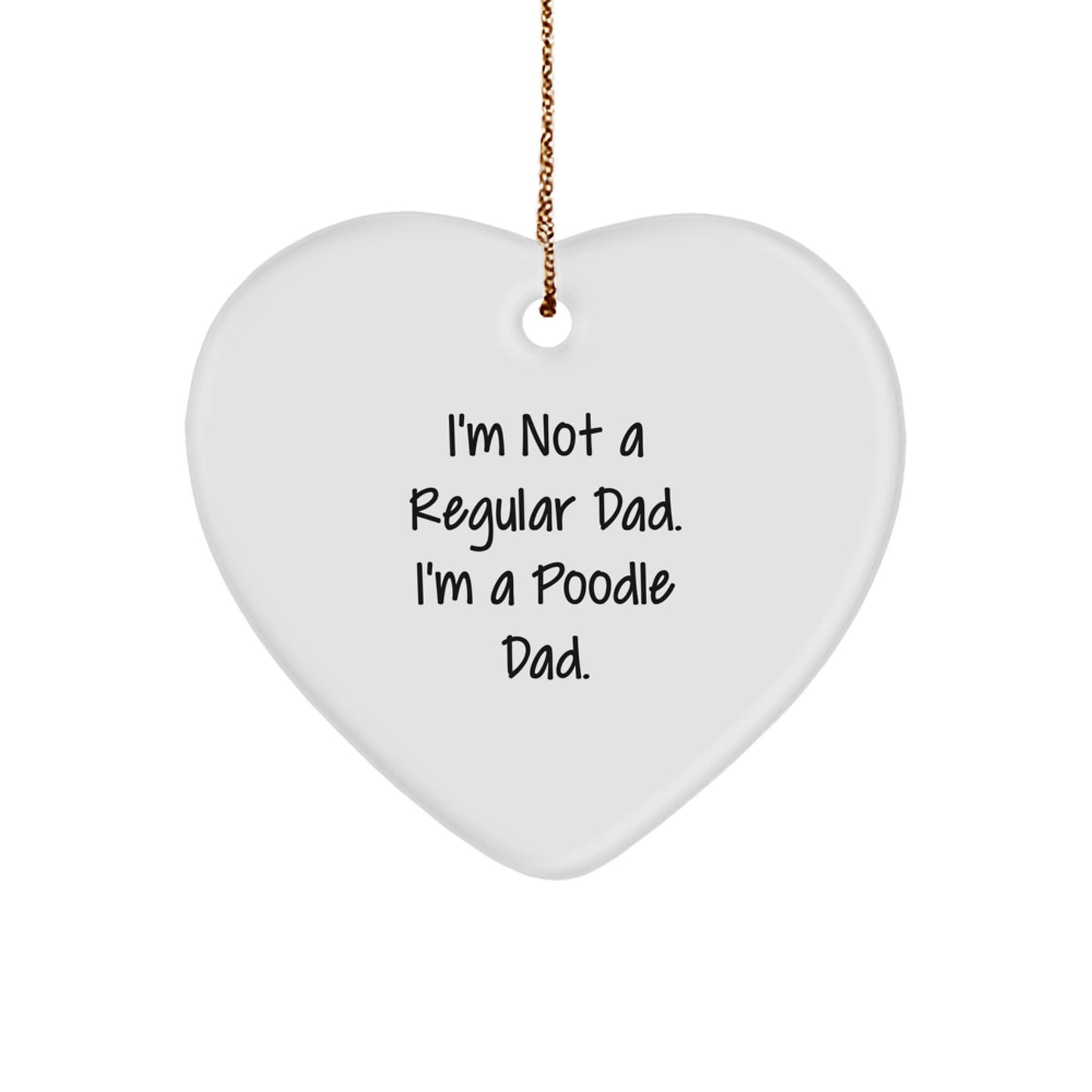 Poodle Dog Dad Gifts for Men - Funny Heart Ornament, Christmas Unique Presents from Dad to Poodle Lover - Image 1