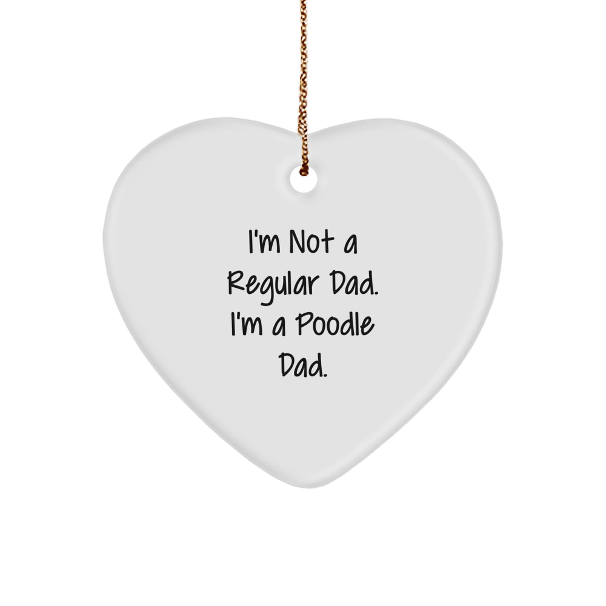 Poodle Dog Dad Gifts for Men - Funny Heart Ornament, Christmas Unique Presents from Dad to Poodle Lover - Image 1