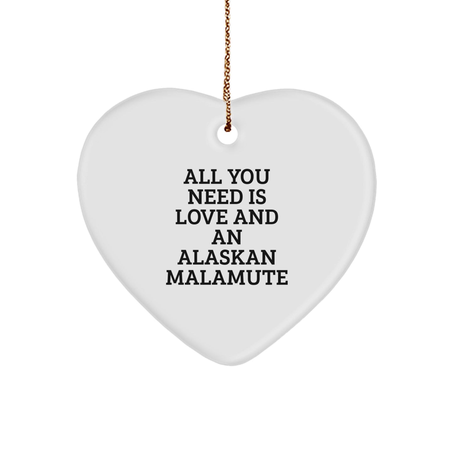 Alaskan Malamute Dog Heart Ornament Gifts from Friends for Christmas Inspirational Quote - Image 1