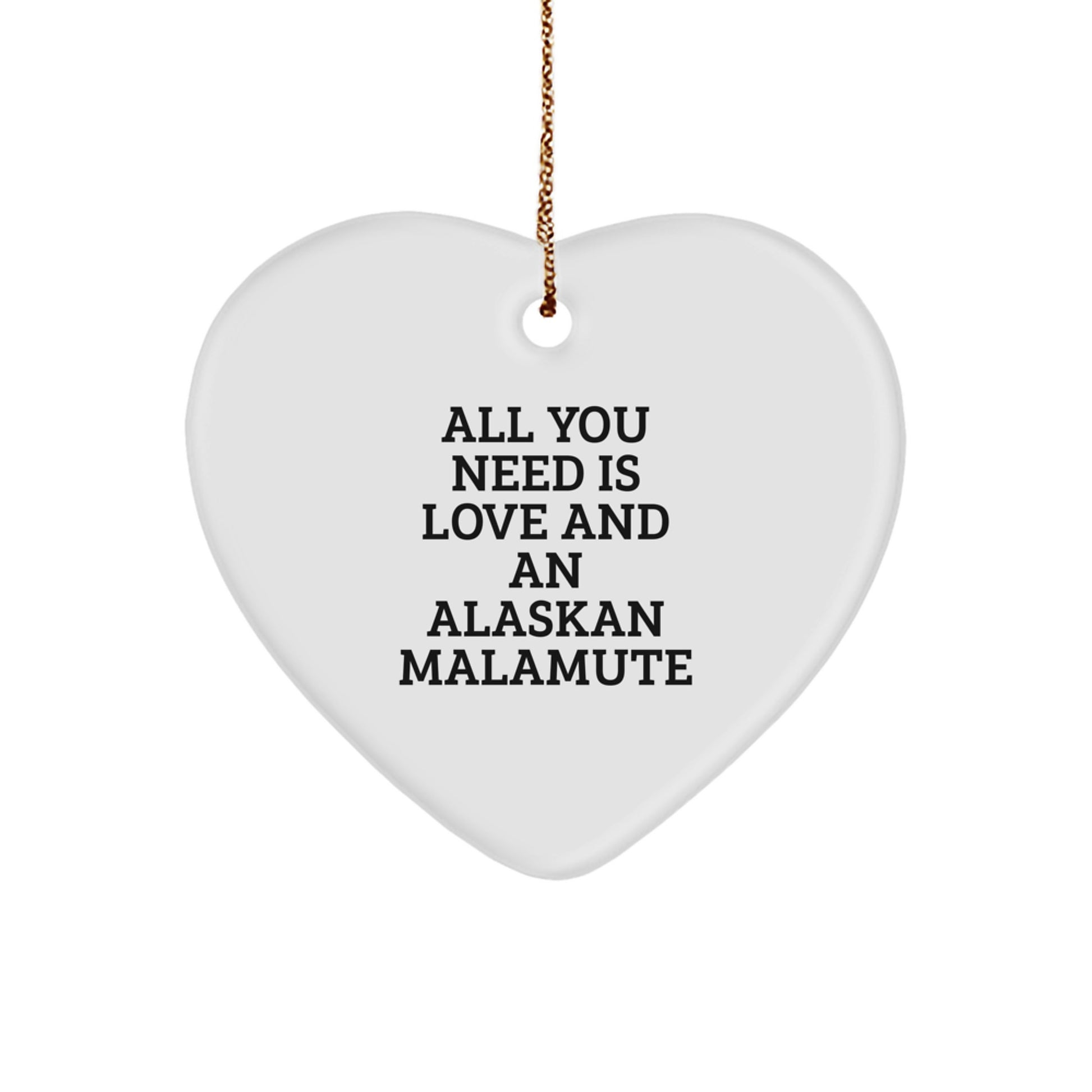 Alaskan Malamute Dog Heart Ornament Gifts from Friends for Christmas Inspirational Quote - Image 1